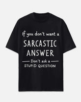 Big Men's Casual Simple Funny Saying SARCASTIC ANSWER Letter Printed Short Sleeve T-shirt